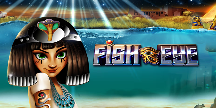 Strategi Cerdas Menghadapi Slot Fish Eye Dengan Modal Terbatas